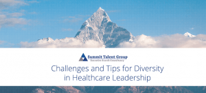 Diversity in Healthcare Leadership