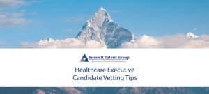 Executive Candidate Resume Vetting for Healthcare