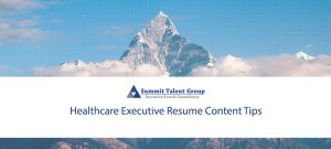 How to Write An Executive Resume for Healthcare