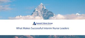 Qualities of Successful Interim Nurse Leaders