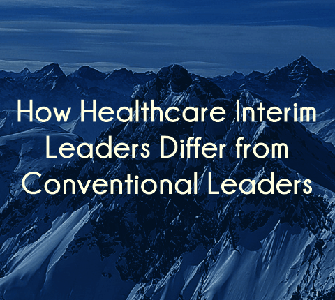 How to get hired as a healthcare interim leader
