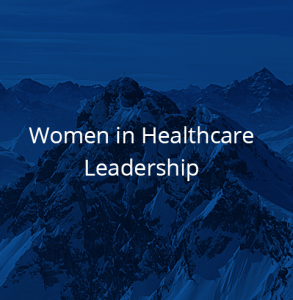 Women in Healthcare Leaders